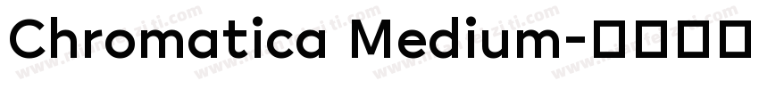 Chromatica Medium字体转换